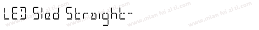LED Sled Straight字体转换